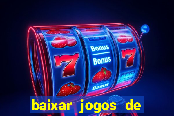 baixar jogos de ganhar dinheiro gratuito